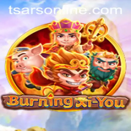 Adventures Await in BurningXiYou: A Dive into the Mystical World of Tsars