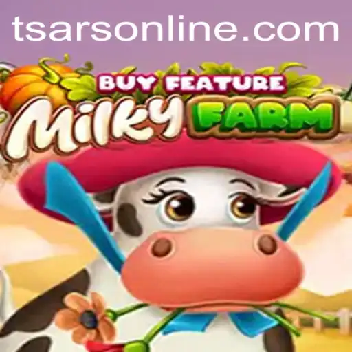 Exploring MilkyFarmBuyFeature: A New Era of Tsars in Gaming